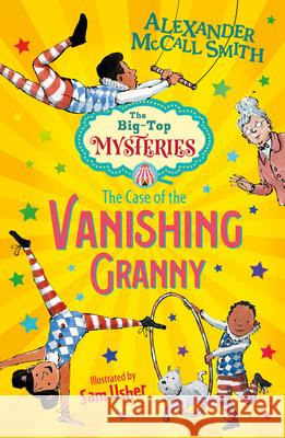 The Case of the Vanishing Granny Alexander McCall Smith 9781781128572 Barrington Stoke Ltd - książka