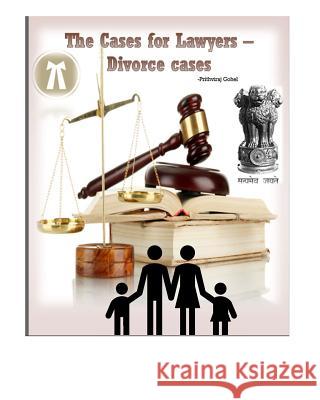 The Cases for Lawyers: Divorce Cases Prithviraj Gohel 9781731472250 Independently Published - książka