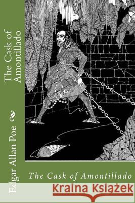 The Cask of Amontillado Edgar Allan Poe 9781975844059 Createspace Independent Publishing Platform - książka