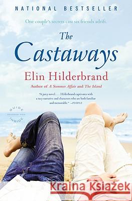 The Castaways Elin Hilderbrand 9780316043908 Back Bay Books - książka