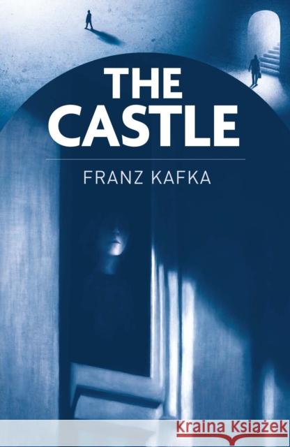 The Castle Franz Kafka 9781398855953 Arcturus Publishing Ltd - książka