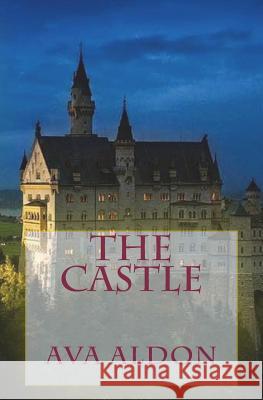 The Castle Ava Aldon Norma Fowler 9781722854515 Createspace Independent Publishing Platform - książka