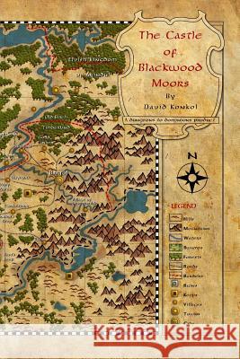 The Castle of Blackwood Moors David Konkol 9781535373647 Createspace Independent Publishing Platform - książka