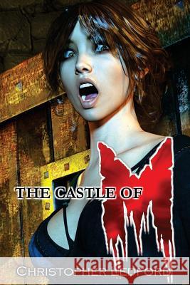 The Castle of M Christopher Ledford 9781539600329 Createspace Independent Publishing Platform - książka