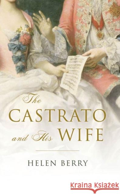 The Castrato and His Wife Helen Berry 9780199655267  - książka