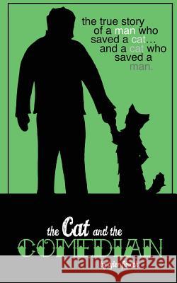 The Cat & The Comedian Feneck, Tyler 9780615498683 Ocean Breeze Books - książka