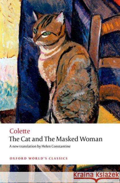 The Cat and the Masked Woman Colette 9780198863724 Oxford University Press - książka