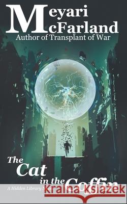 The Cat in the Coffin Meyari McFarland 9781643090979 MDR Publishing - książka