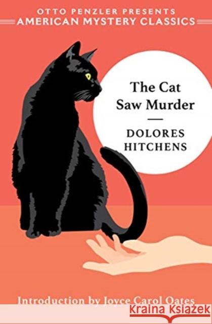 The Cat Saw Murder: A Rachel Murdock Mystery Dolores Hitchens Otto Penzler 9781613162132 American Mystery Classics - książka