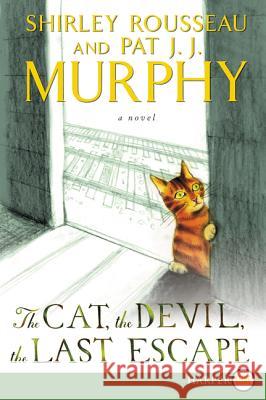 The Cat, the Devil, the Last Escape Shirley Rousseau Murphy 9780062370167 HarperLuxe - książka