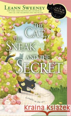 The Cat, the Sneak and the Secret Leann Sweeney 9780451415431 Signet Book - książka