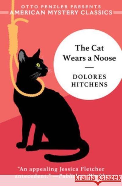 The Cat Wears a Noose: A Rachel Murdock Mystery  9781613164914 Penzler Publishers - książka