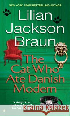 The Cat Who Ate Danish Modern Lilian Jackson Braun 9780515087123 Jove Books - książka