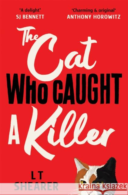 The Cat Who Caught a Killer L T Shearer 9781529098013 Pan Macmillan - książka