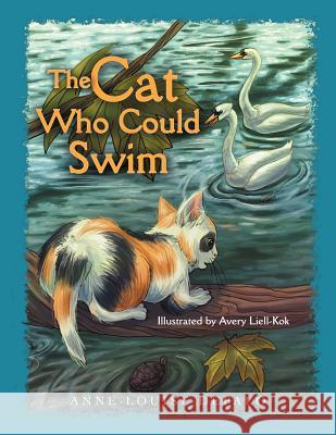 The Cat Who Could Swim Anne-Louise Depalo 9781467803946 Authorhouse - książka