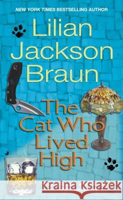 The Cat Who Lived High Lilian Jackson Braun Melville 9780515105667 Jove Books - książka