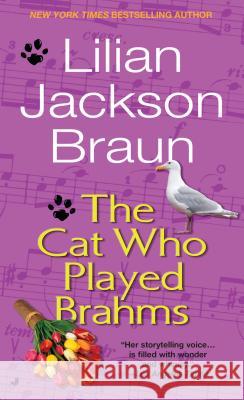 The Cat Who Played Brahms Lilian Jackson Braun 9780515090505 Jove Books - książka