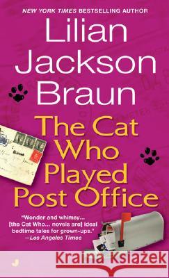 The Cat Who Played Post Office Lilian Jackson Braun 9780515093209 Jove Books - książka