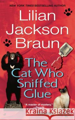 The Cat Who Sniffed Glue Lilian Jackson Braun 9780515099546 Jove Books - książka