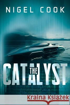 The Catalyst Nigel Cook 9781835435311 Olympia Publishers - książka