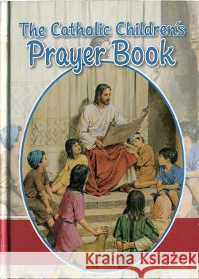 The Catholic Children's Prayer Book Louis M. Savary 9780882713656 Regina Press,N.Y. - książka