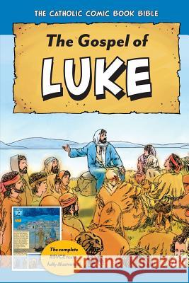 The Catholic Comic Book Bible: Gospel of Luke Tan Books 9781505110135 Tan Books - książka