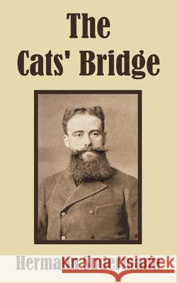 The Cats' Bridge Hermann Sudermann 9781410104526 Fredonia Books (NL) - książka