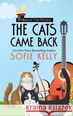 The Cats Came Back Sofie Kelly 9781432856816 Wheeler Publishing Large Print - książka