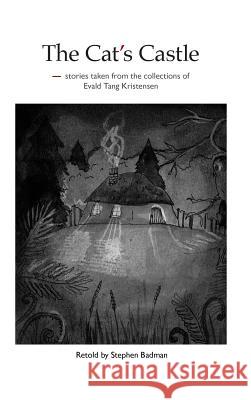 The Cat's Castle - hardcover Badman, Stephen 9781326152505 Lulu.com - książka