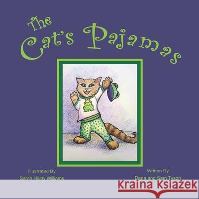 The Cat's Pajamas Sam Tracey Tyson Sarah Hasty Williams Dana Sullivan Tyson 9780578565224 Banbh Books - książka