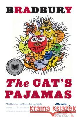 The Cat's Pajamas: Stories Ray Bradbury 9780060777333 Harper Perennial - książka