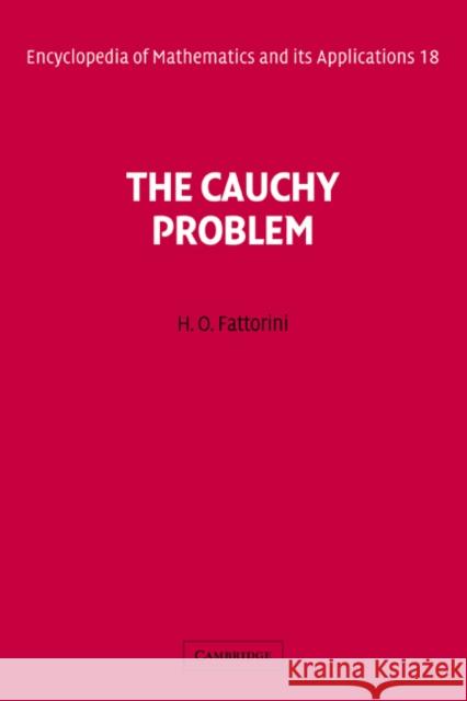 The Cauchy Problem Hector O. Fattorini (Professor Emeritus), Adalbert Kerber 9780521302388 Cambridge University Press - książka