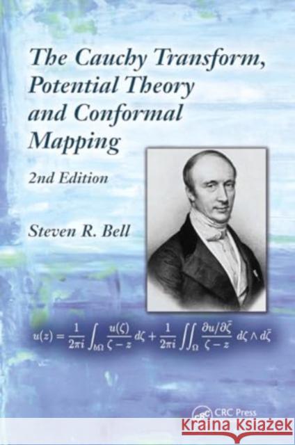 The Cauchy Transform, Potential Theory and Conformal Mapping Steven R. Bell 9781032927510 CRC Press - książka