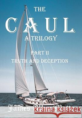 The CAUL, a Trilogy. Part I, Born With A Mission Matte, James Allan 9781419626722 Booksurge Publishing - książka