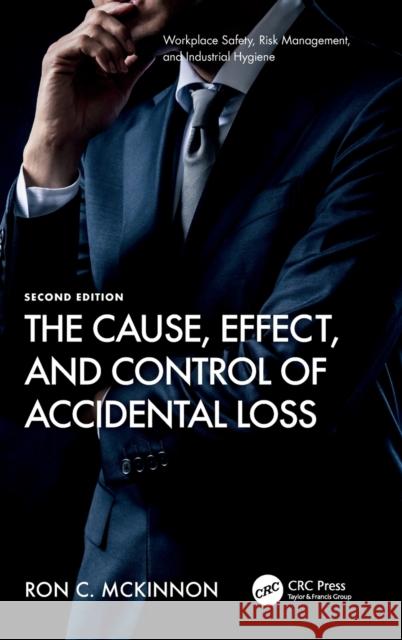 The Cause, Effect, and Control of Accidental Loss Ron C. McKinnon 9781032409054 CRC Press - książka