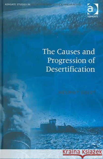 The Causes and Progression of Desertification  9780754643234 Ashgate Publishing Limited - książka