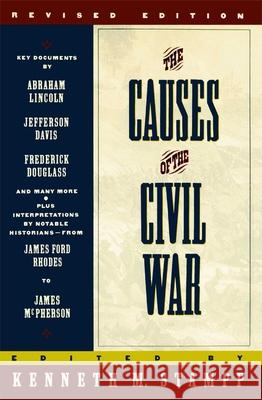 The Causes of the Civil War: Revised Edition Kenneth M. Stampp James M. McPherson Michael F. Holt 9780671751555 Touchstone Books - książka