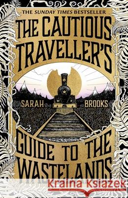 The Cautious Traveller's Guide to The Wastelands: Be transported by the most exciting debut of 2024 Sarah Brooks 9781399607544 Orion - książka