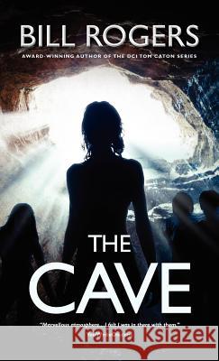 The Cave Bill Rogers 9780956422088 Caton Books - książka