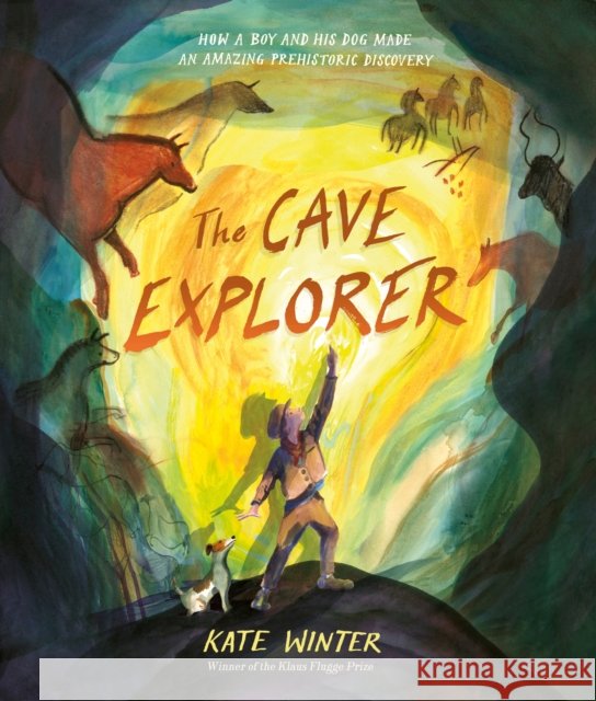 The Cave Explorer Kate Winter 9780241469927 Penguin Random House Children's UK - książka