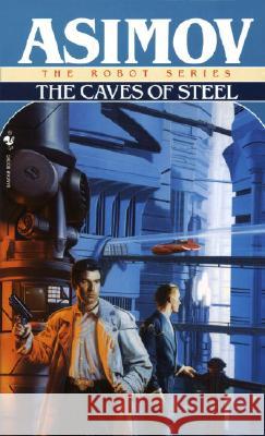 The Caves of Steel Asimov Isaac 9780553293401 Spectra Books - książka