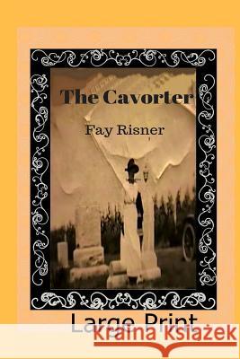 The Cavorter Fay Risner 9781540856470 Createspace Independent Publishing Platform - książka