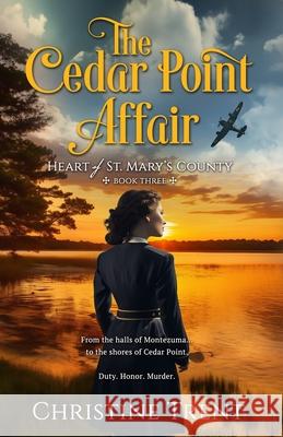 The Cedar Point Affair Christine Trent 9781944745325 Twopence Press, LLC - książka