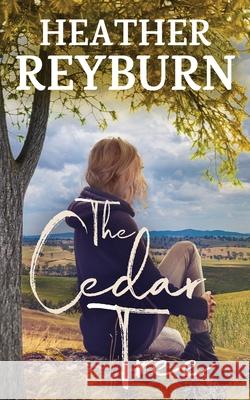 The Cedar Tree Heather Reyburn 9780645123401 Heather Reyburn - książka