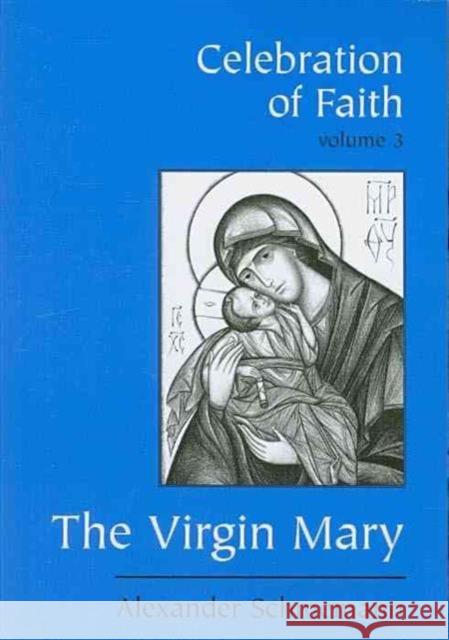 The Celebration of Faith Alexander Schmemann 9780881411416 Macmillan DMACDIS Orphans - książka