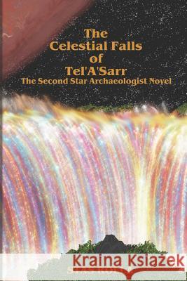 The Celestial Falls of Tel'A'Sarr Rolla, Stas 9781090255808 Independently Published - książka