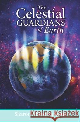 The Celestial Guardians of Earth Barbour Sharon Milne Barbour 9798504210650 Independently published - książka