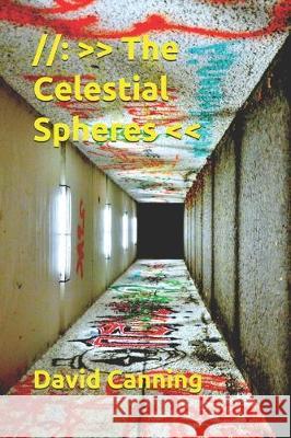 The Celestial Spheres David J Canning 9781088947333 Independently Published - książka