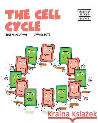 The Cell Cycle Joseph Midthun Samuel Hiti 9780716678878 World Book, Inc. - książka