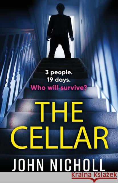 The Cellar John Nicholl 9781804263686 Boldwood Books Ltd - książka